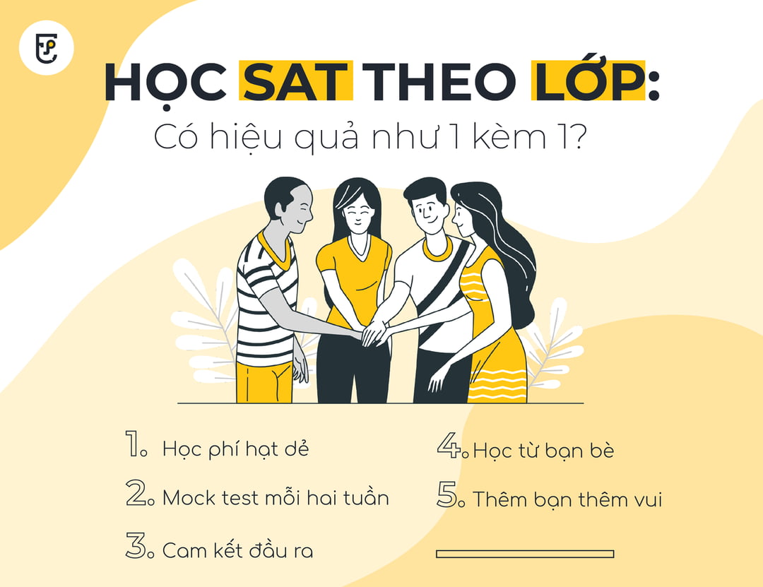 Học SAT theo lớp: có hiệu quả như 1 kèm 1?